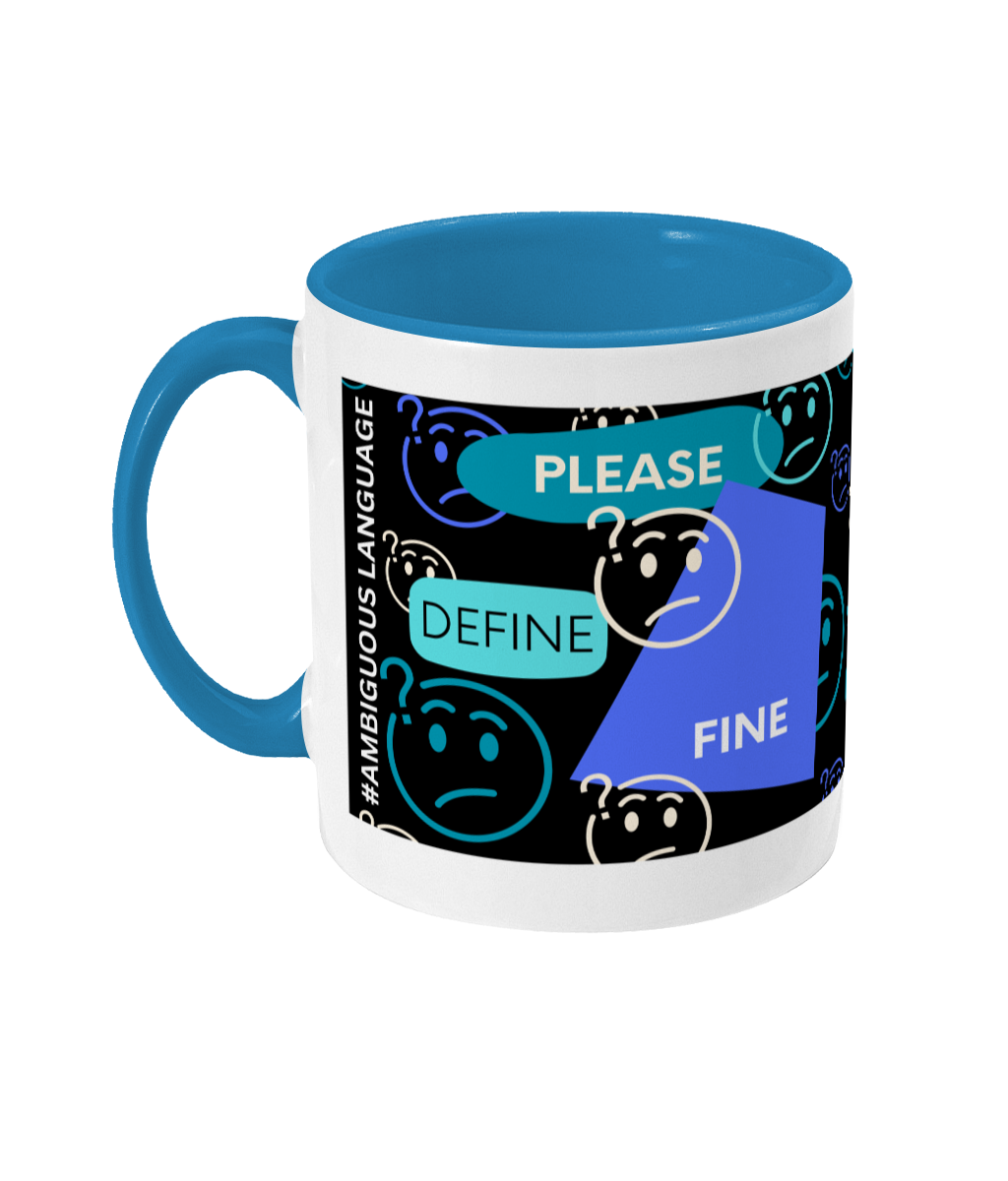 Please Define Fine Two Tone Mug - Blue/Teal Design with Black Background (Various Handle and Inner Colours Available)