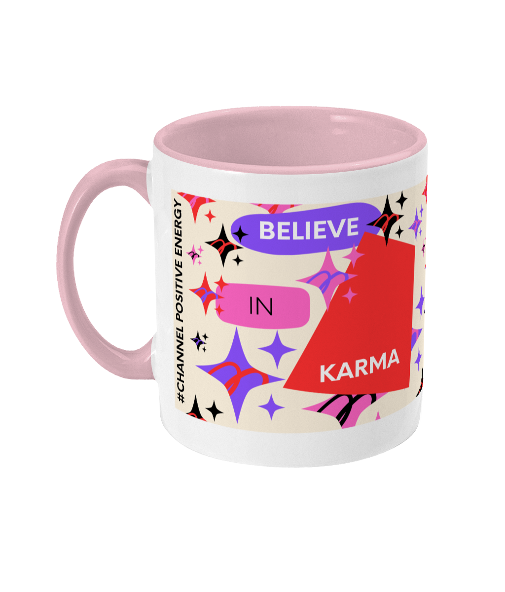 Believe In Karma Two Tone Mug - Red/Purple Design with Pink Background