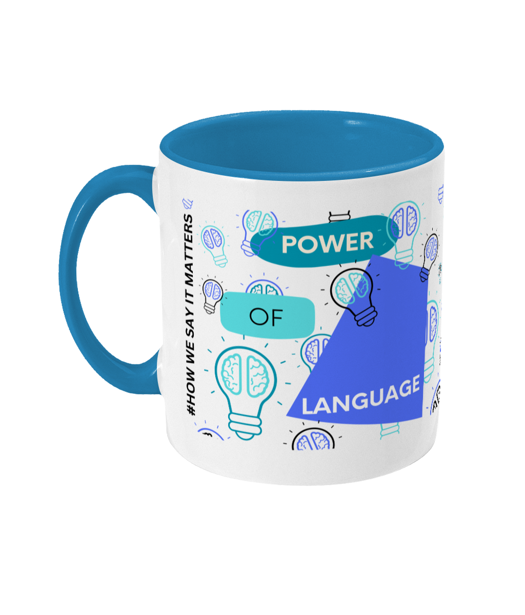 Power Of Language Two Tone Mug - Blue/Teal Design with No Background (Various Handle and Inner Colours Available)