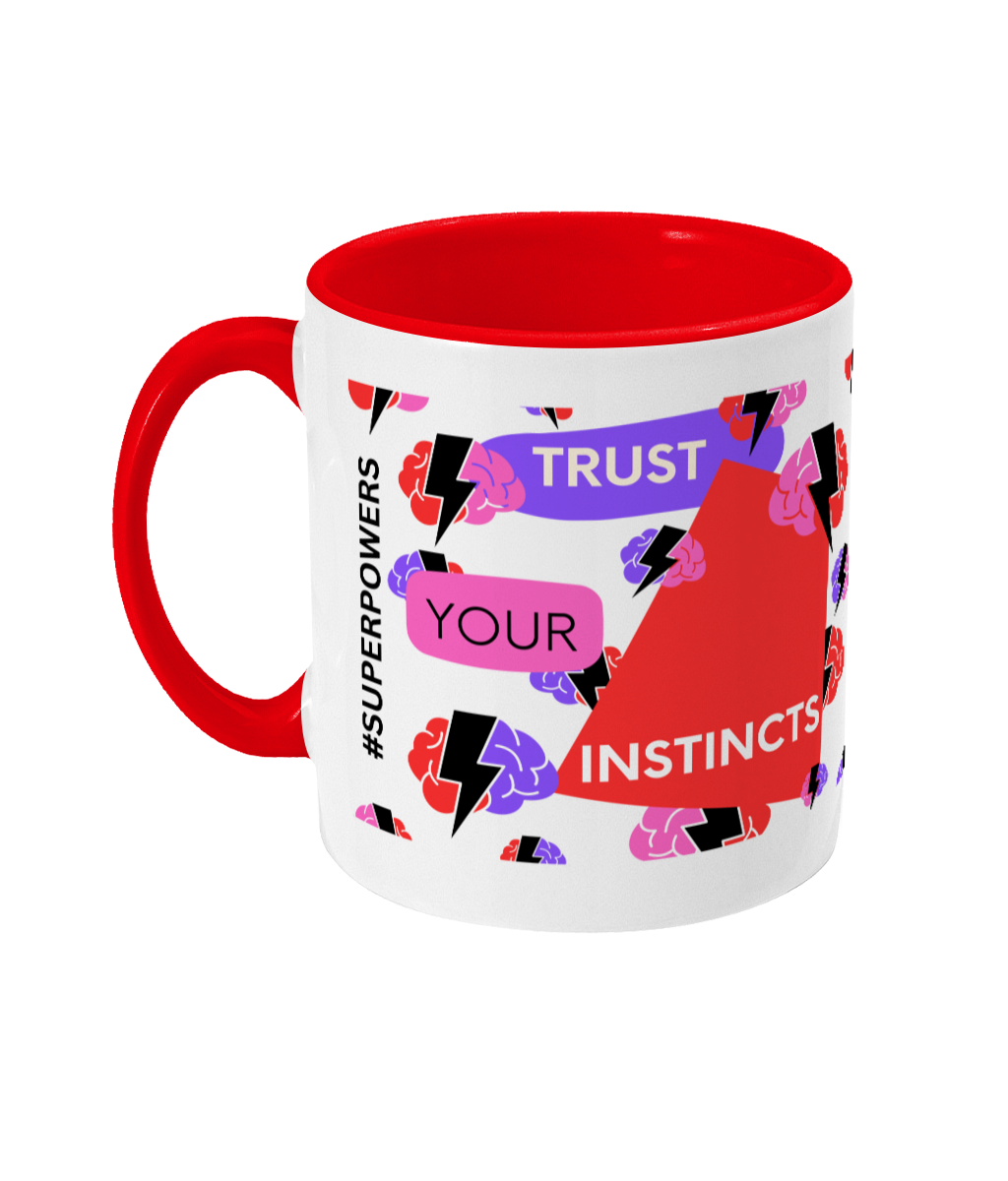 Trust your Instincts Two Tone Mug - Red/Purple Design with No Background (Various Handle and Inner Colours Available)