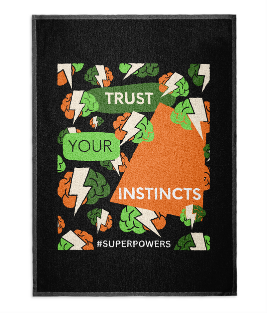 Trust Your Instincts Black Tea Towel - Orange/Green Design