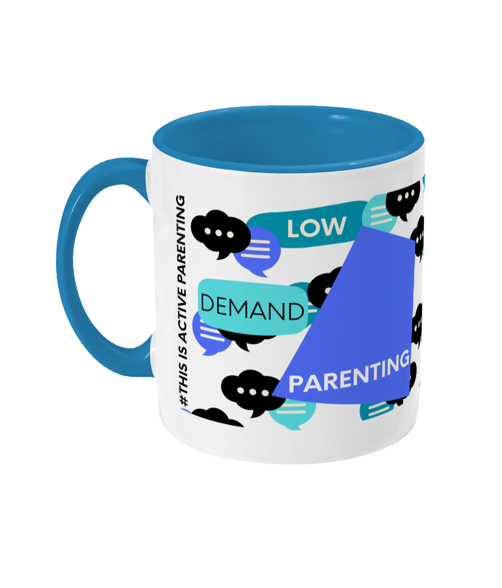 Low Demand Parenting Two Tone Mug - Blue/Teal Design with No Background (Various Handle and Inner Colours Available)