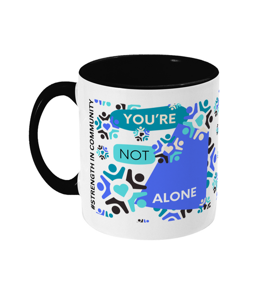 You’re Not Alone Two Tone Mug - Blue/Teal Design with No Background (Various Handle and Inner Colours Available)