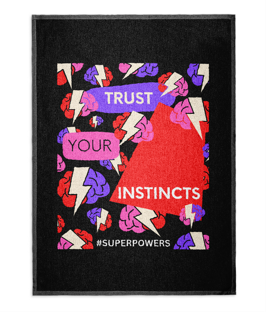 Trust Your Instincts Black Tea Towel - Red/Purple Design